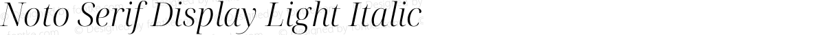 Noto Serif Display Light Italic