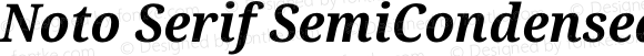 Noto Serif SemiCondensed Bold Italic