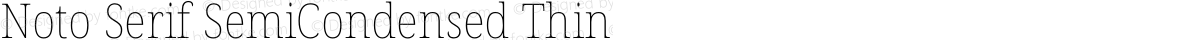 Noto Serif SemiCondensed Thin