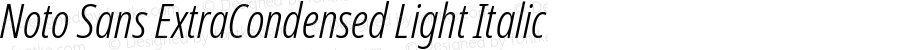 Noto Sans ExtraCondensed Light Italic