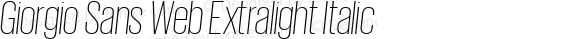 Giorgio Sans Web Extralight Italic