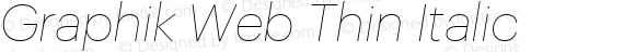 Graphik Web Thin Italic
