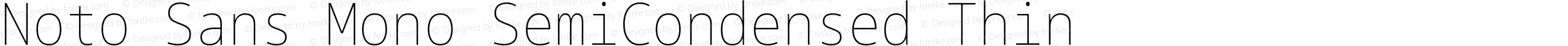 Noto Sans Mono SemiCondensed Thin