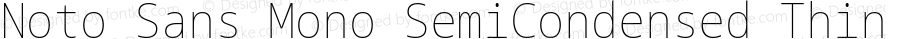 Noto Sans Mono SemiCondensed Thin
