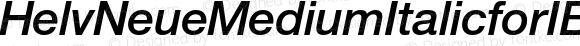 Helvetica Neue Medium Italic for IBM