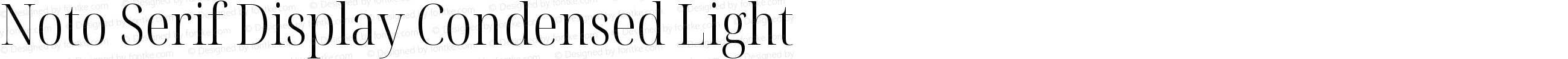 Noto Serif Display Condensed Light