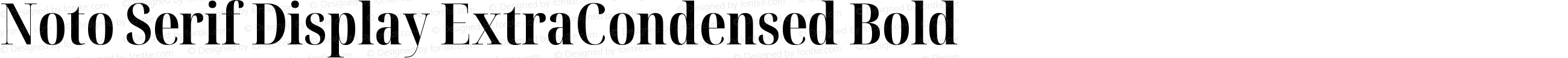 Noto Serif Display ExtraCondensed Bold