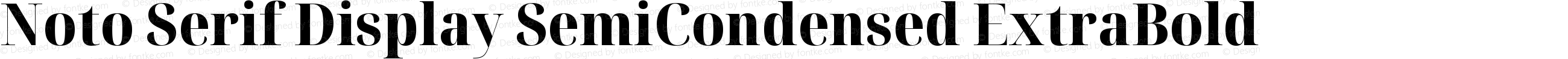 Noto Serif Display SemiCondensed ExtraBold