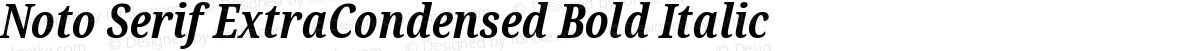 Noto Serif ExtraCondensed Bold Italic