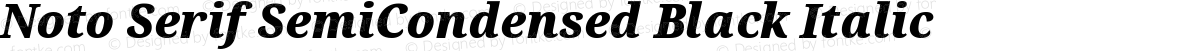 Noto Serif SemiCondensed Black Italic