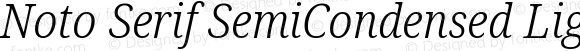 Noto Serif SemiCondensed Light Italic