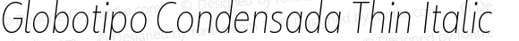 Globotipo Condensada Thin Italic