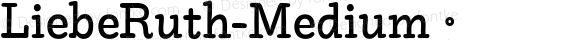 LiebeRuth-Medium ☞ Version 1.000;PS 001.000;hotconv 1.0.70;makeotf.lib2.5.58329;com.myfonts.easy.liebe-fonts.liebe-ruth.medium.wfkit2.version.3Xst