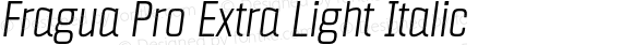 Fragua Pro Extra Light Italic