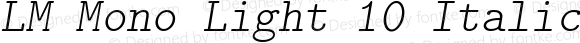 LM Mono Light 10 Italic