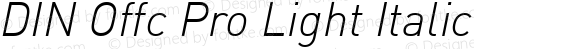 DIN Offc Pro Light Italic