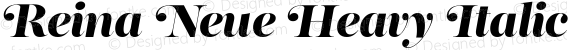 Reina Neue Heavy Italic