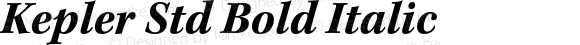 Kepler Std Bold Italic