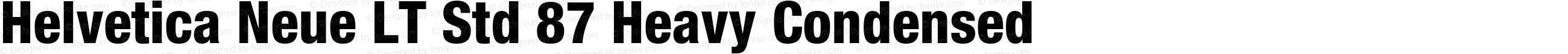 Helvetica Neue LT Std 87 Heavy Condensed