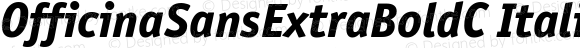 OfficinaSansExtraBoldC Italic