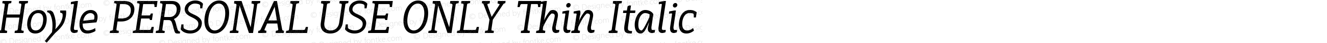 Hoyle PERSONAL USE ONLY Thin Italic