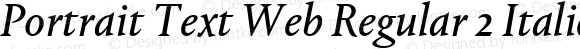 Portrait Text Web Regular 2 Italic