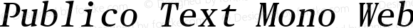Publico Text Mono Web Italic