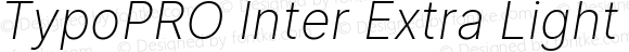 TypoPRO Inter Extra Light Italic