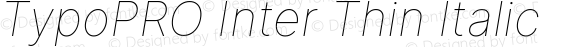 TypoPRO Inter Thin Italic