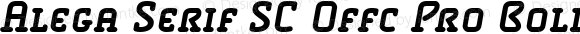 Alega Serif SC Offc Pro Bold Italic