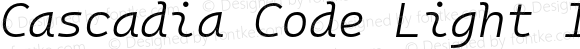 Cascadia Code Light Italic