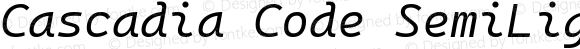 Cascadia Code SemiLight Italic