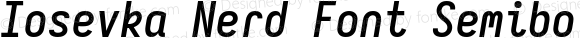 Iosevka Mayukai Serif Semibold Italic Nerd Font Complete