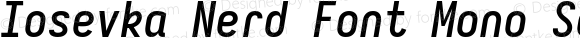 Iosevka Mayukai Monolite Semibold Italic Nerd Font Complete Mono
