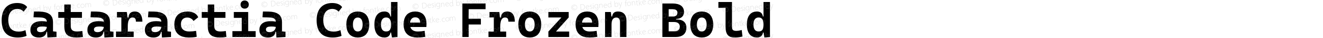 Cataractia Code Frozen Bold