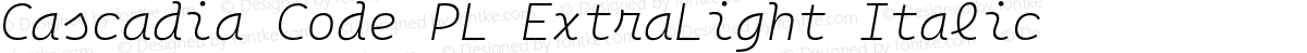 Cascadia Code PL ExtraLight Italic