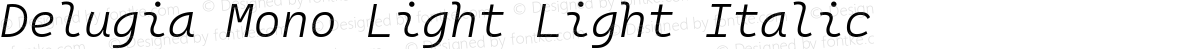 Delugia Mono Light Light Italic