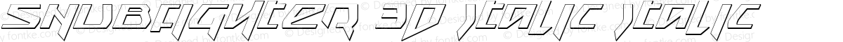 Snubfighter 3D Italic Italic