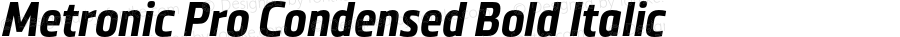 MetronicProBoldCondensed-Italic