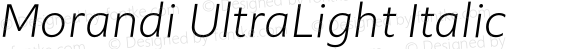 Morandi UltraLight Italic Version 1.22, build 12, s3