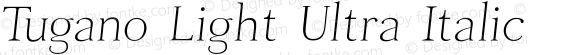 Tugano Light Ultra Italic