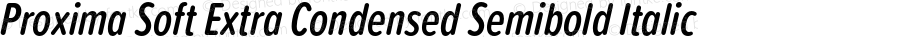 Proxima Soft Extra Condensed Semibold Italic