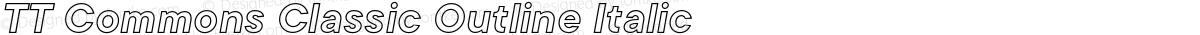 TT Commons Classic Outline Italic