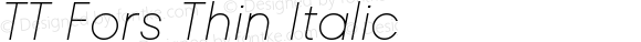 TT Fors Thin Italic