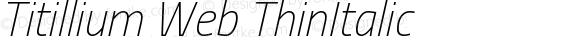 Titillium Web ThinItalic