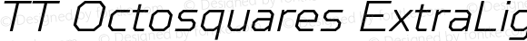 TT Octosquares ExtraLight Italic