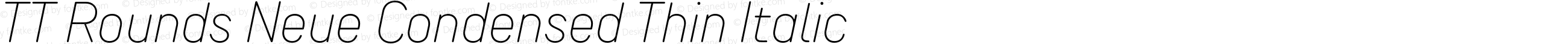 TT Rounds Neue Condensed Thin Italic