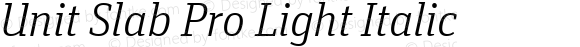 Unit Slab Pro Light Italic