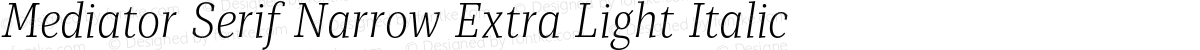 Mediator Serif Narrow Extra Light Italic