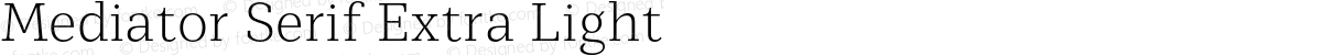 Mediator Serif Extra Light